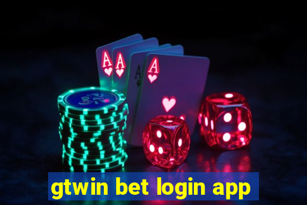 gtwin bet login app